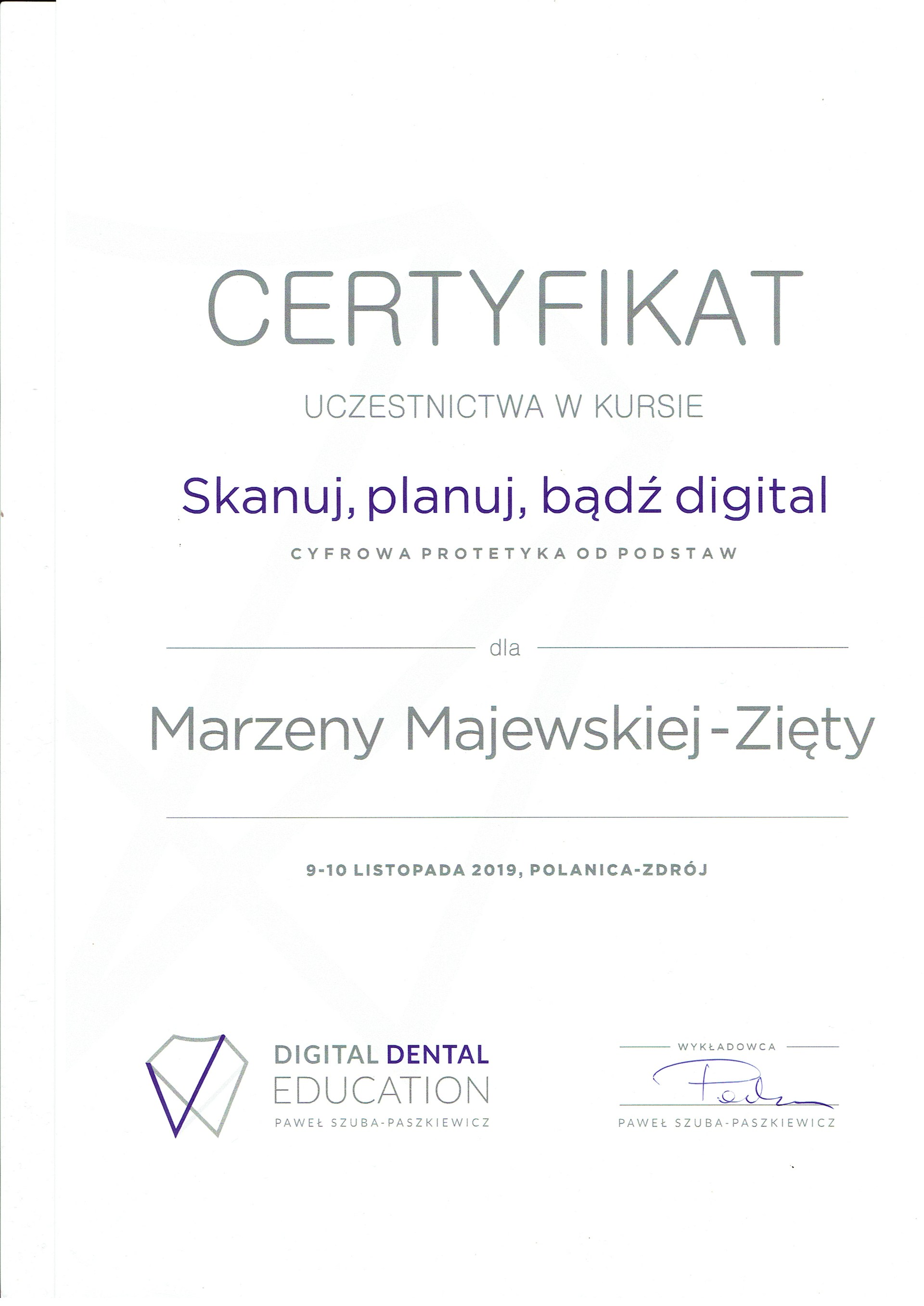 Certyfikat Digital Dentistry Education – skanuj i planuj
